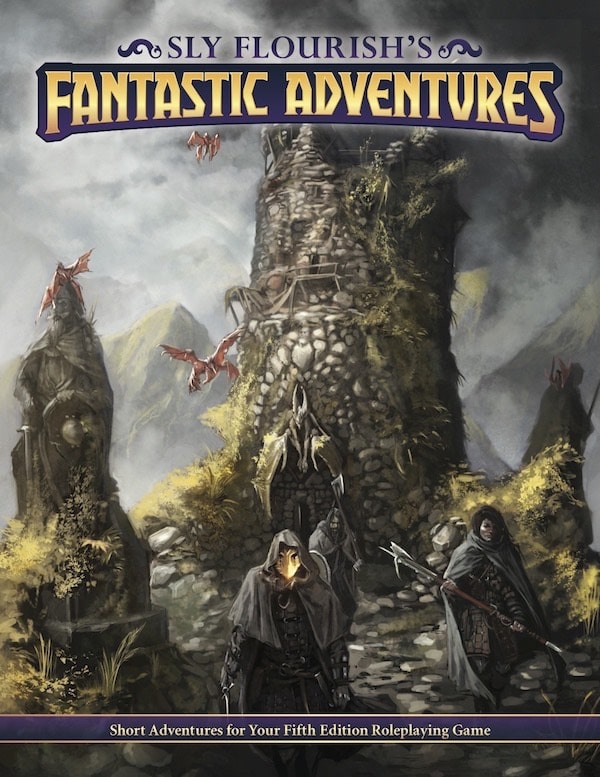 Sly FLourish's Fantastic Adventures